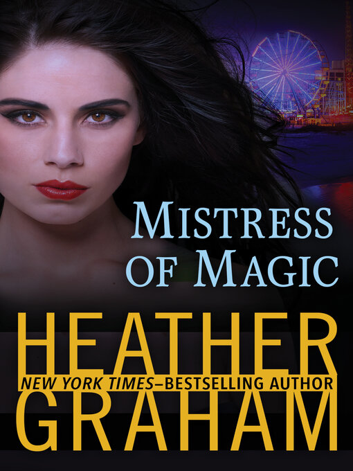 Title details for Mistress of Magic by Heather Graham - Available